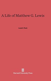 Front cover of A life of Matthew G. Lewis by Louis F. Peck