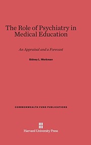 Front cover of The role of psychiatry in medical education by Sidney L. Werkman