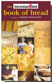 Front cover of The Christian Aid Book of Bread by Sarah Stancliffe
