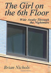 Front cover of The Girl on the 6th Floor by Brian Nichols