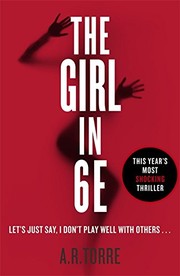 Front cover of The girl in 6E by A. R. Torre