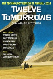 Front cover of Twelve Tomorrows 2014 by Technology Review Staff