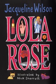 Cover of Lola Rose by Jacqueline Wilson