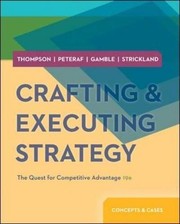 Cover of Crafting & Executing Strategy : The Quest for Competitive Advantage by Arthur Thompson