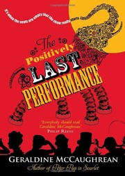Cover of The Positively Last Performance by Geraldine McCaughrean