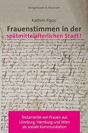 Front cover of Frauenstimmen in der spätmittelalterlichen Stadt? by Kathrin Pajcic