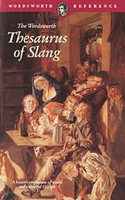 Front cover of The Wordsworth Thesaurus of Slang by Esther Lewin and Albert E. Lewin