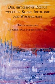 Cover of Der historische Roman zwischen Kunst, Ideologie und Wissenschaft by Ina Ulrike Paul