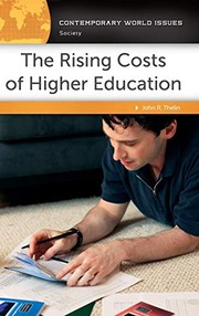 Front cover of The Rising Costs of Higher Education by John R. Thelin