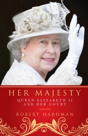 Cover of Her majesty by Robert Hardman