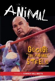 Front cover of Animal by George "The Animal" Steele
