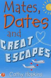 Front cover of Mates, Dates, and Great Escapes (Mates, Dates...) by Cathy Hopkins