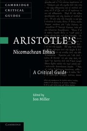 Front cover of Aristotle's Nicomachean Ethics by Jon Miller