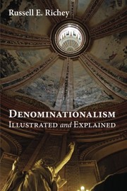 Cover of Denominationalism Illustrated and Explained by Russell E. Richey