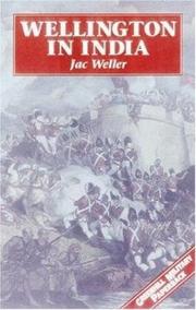 Front cover of Wellington in India by Jac Weller