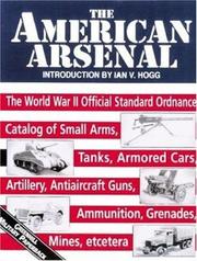 Cover of The American Arsenal by Ian V. Hogg