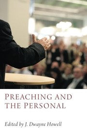 Cover of Preaching and the Personal by J. Dwayne Howell