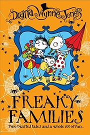 Front cover of Freaky Families by Diana Wynne Jones