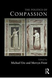 Front cover of The Politics of Compassion by Mervyn Frost