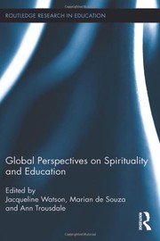 Front cover of Global Perspectives on Spirituality and Education by Jacqueline Watson