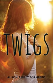 Cover of Twigs by Alison Ashley Formento