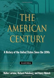 Cover of The American Century : A History of the United States Since 1941 by Walter LaFeber