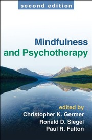 Front cover of Mindfulness and Psychotherapy, Second Edition by Ronald D. Siegel