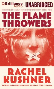 Cover of The flamethrowers by Rachel Kushner