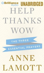 Cover of Help, Thanks, Wow by Anne Lamott