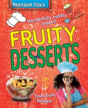 Front cover of Professor Cook's Fruity Desserts by Lorna Brash