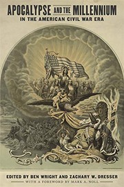 Front cover of Apocalypse and the Millennium in the American Civil War Era by Ben Wright