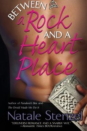 Front cover of Between A Rock And A Heart Place by Natale Stenzel