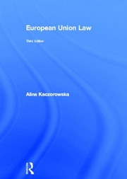 Cover of European Union Law by Alina Kaczorowska-Ireland