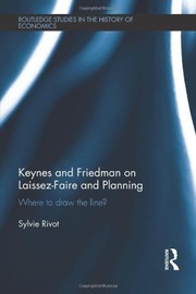 Front cover of Keynes and Friedman on Laissez-Faire and Planning by Sylvie Rivot