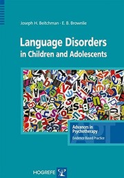 Front cover of Language Disorders in Children & Adolescents, in the series Advances in Psychotherapy, Evidence Based Practice by Joseph H. Beitchman