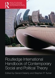 Cover of Routledge International Handbook of Contemporary Social and Political Theory by Gerard Delanty