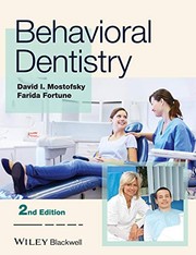 Cover of Behavioral Dentistry by David I. Mostofsky