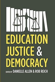 Front cover of Education, Justice, and Democracy by Danielle S. Allen