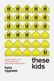 Cover of These Kids by Kysa Nygreen