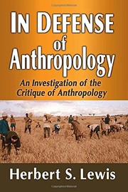 Front cover of In Defense of Anthropology by Herbert S. Lewis