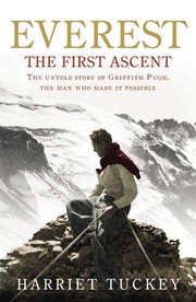 Cover of Everest, the first ascent by Harriet Tuckey