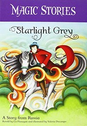 Cover of Starlight Grey by Liz Flanagan