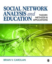 Cover of Social Network Analysis and Education by Brian V. Carolan