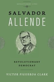 Front cover of Salvador Allende by Victor Figueroa Clark