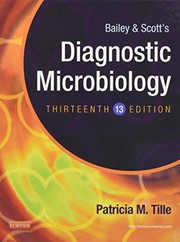 Front cover of Bailey & Scott's Diagnostic Microbiology by Patricia Tille