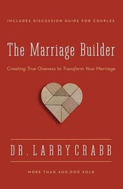 Cover of The Marriage Builder by Larry Crabb