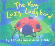 Cover of The Very Lazy Ladybird by Isobel Finn
