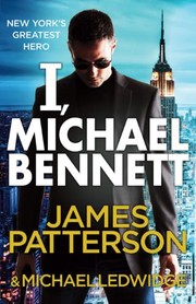 Cover of I, Michael Bennett by James Patterson