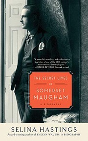 Cover of The secret lives of Somerset Maugham by Selina Hastings