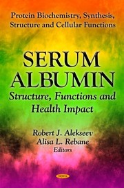 Front cover of Serum Albumin by Alisa L. Rebane